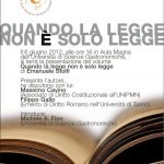 “Quando la Legge non è solo legge”
